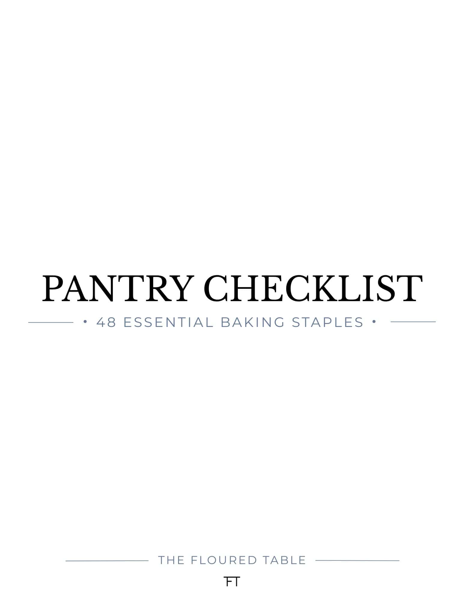 Cover image of pantry checklist of 48 essential baking staples.